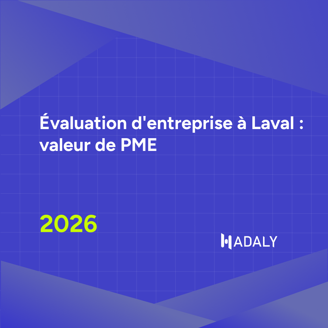 Business Valuation in Laval: SME Value